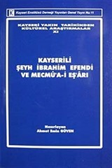Kayserili Şeyh İbrahim Efendi ve Mecmu'a-i Eş'arı