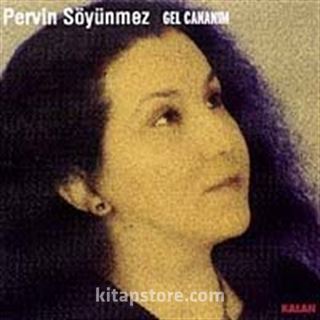 Gel Cananım