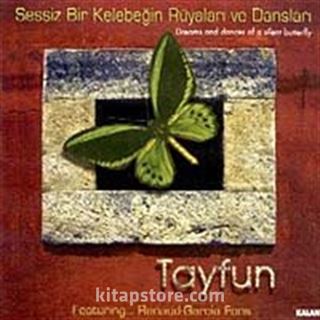 Sessiz Bir Kelebeğin Rüyaları ve Dansları
