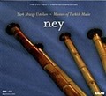Türk Müziği Ustaları-Ney (2 Cd)