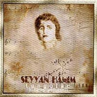 Tangolar / Seyyan Hanım