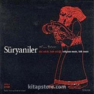 Süryaniler-Dini Müzik, Halk Müziği (2 CD)