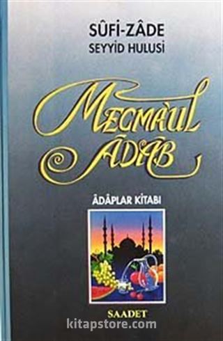 Mecmaul Adab, Adaplar Kitabı (Şamuha Kağıt)