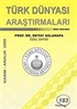 Türk Dünyası Araştırmaları Vakfı Tarih Dergisi Kasım-Aralık 2009:183 Prof. Dr. Oktay Aslanapa Özel Sayısı