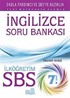 SBS İlköğretim 7. Sınıf İngilizce Soru Bankası