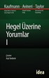 Hegel Üzerine Yorumlar I