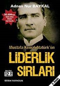 Mustafa Kemal Atatürk'ün Liderlik Sırları (Cep Boy)