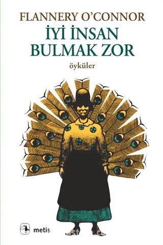 İyi İnsan Bulmak Zor