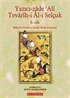 Tevarih-i Al-i Selçuk-II / Yazıcı-zade Ali