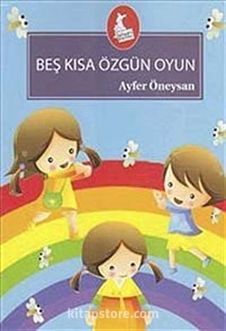 Beş Kısa Özgün Oyun