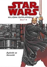 Star Wars Klon Savaşları Cilt 4 / Aydınlık ve Karanlık