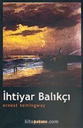 İhtiyar Balıkçı