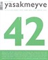 Yasakmeyve 42.Sayı Ocak-Şubat 2010