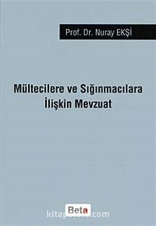 Mültecilere ve Sığınmacılara İlişkin Mevzuat