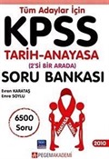 KPSS 2010 Tüm Adaylar için Tarih-Anayasa (2'si Bir Arada) Soru Bankası 6500 Soru