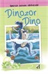 Dinozor Dino / İbretlik Hayvan Hikayeleri