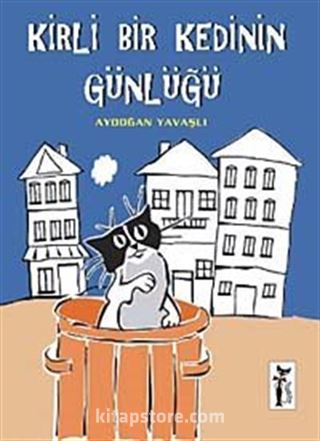 Kirli Bir Kedinin Günlüğü
