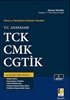 Ceza ve Yargılama Hukuku Yasaları T.C. Anayasası TCK CMK CGTİK ve İlgili Mevzuat (11,5X16)