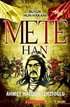 Mete Han / Büyük Hun Hakanı