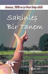 Sakinleş Bir Tanem