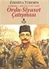Ordu-Siyaset Çatışması/ Osmanlı Meşrutiyetinde