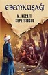 Ebem Kuşağı / Dünki Türkiye Dizisi 10. Kitap