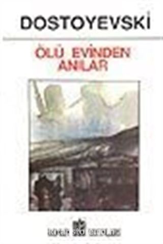 Ölü Evinden Anılar
