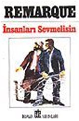 İnsanları Sevmelisin