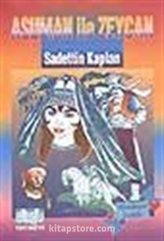 Asuman ile Zeycan