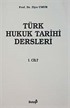 Türk Hukuk Tarihi (1.cilt)