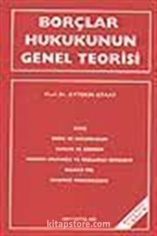 Borçlar Hukukunun Genel Teorisi