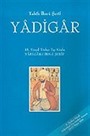 Cilt 2 Yadigar / 15. Yüzyıl Türkçe Tıp Kitabı Yadigar-ı İbn-i Şerif