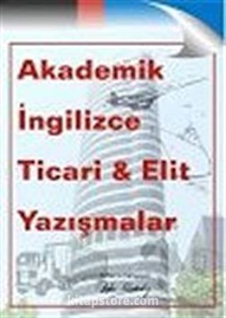 Akademik İngilizce Ticari Elit Yazışmalar
