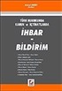 Türk Hukukunda İhbar - Bildirim / İçtihatlarla