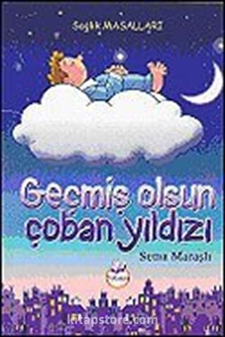 Geçmiş Olsun Çoban Yıldızı