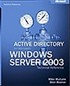 Active Directory® for Microsoft® Windows® Server 2003 Technical Reference