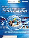 Creating Dynamic Presentations with Streaming Media