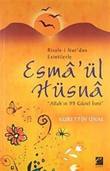 Esma'ül Hüsna Risale-i Nur'dan Esintilerle