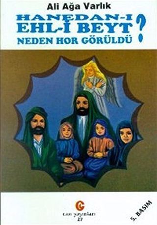 Hanedan-ı Ehli Beyt Neden Hor Görüldü