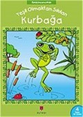 Yeşil Olmaktan Sıkılan Kurbağa / Öykülü Boyama Kitabı - 1