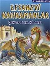 Efsanevi Kahramanlar / Çıkartmatik