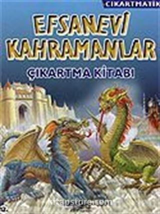 Efsanevi Kahramanlar / Çıkartmatik