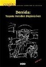 Cogito 47-48 / Derrida: Yaşamı Yeniden Düşünürken