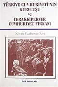 Türkiye Cumhuriyeti'nin Kuruluşu ve Terakkiperver Cumhuriyet Fırkası