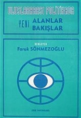 Uluslararası Politikada Yeni Alanlar Bakışlar