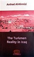The Turkmen Reality in Iraq
