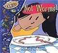 Not Worms! / Kurtçuklar Değil