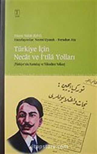 Türkiye İçin Necat ve İ'tila Yolları