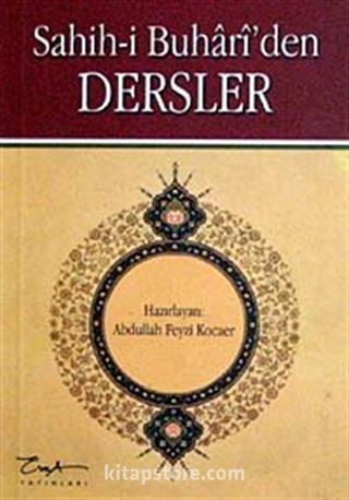 Sahih-i Buhari'den Dersler