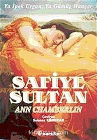Safiye Sultan-2 Ya İpek Urgan, Ya Gümüş Hançer (Cep Boy)